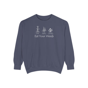 Eat Your Weeds Sweatshirt