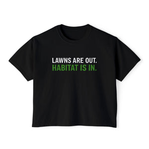 Lawns are out. Habitat is in.